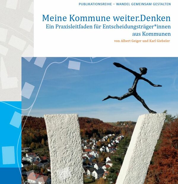 Deckblatt der Publikation "Meine Kommune weiter.Denken"